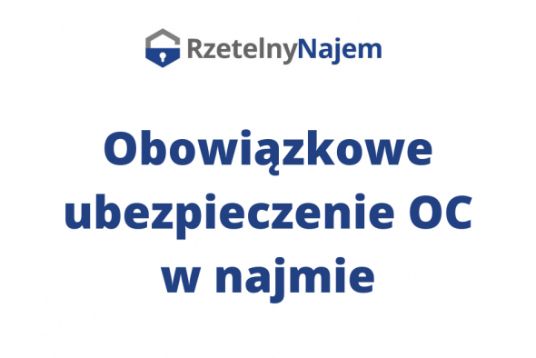 Obowiązkowe OC dla najemców i właścicieli